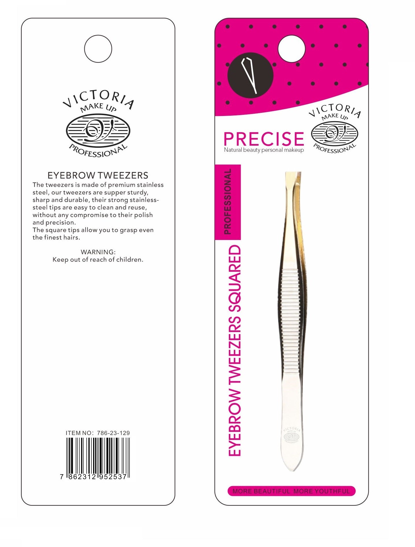 Victoria Tweezer